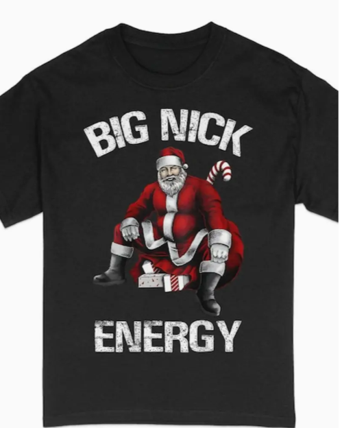 Big Nick Energy Christmas T-Shirt