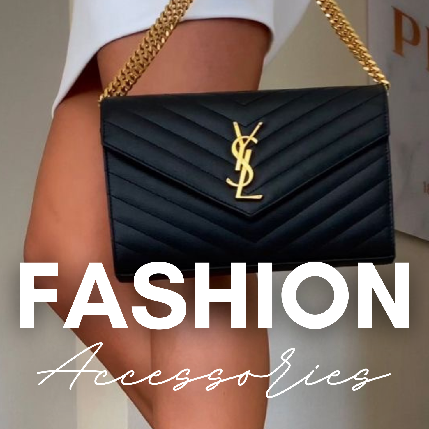 Fashion Accessories