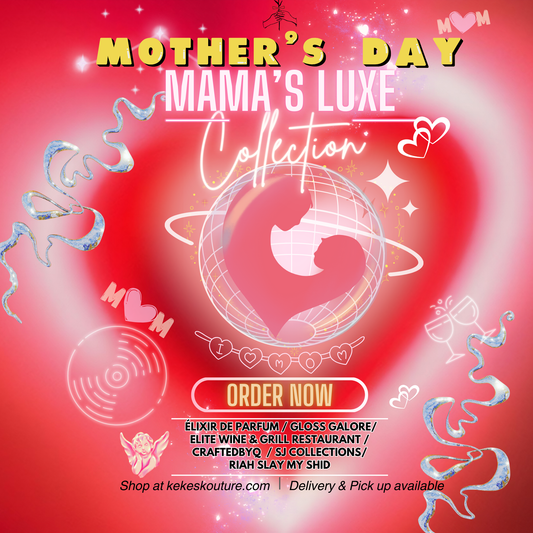MAMA'S LUXE COLLETION